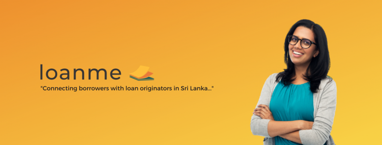 Sri Lanka’s First and Most Innovating Fintech Platform Loanme