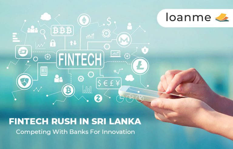 FinTech Rush in Sri Lanka Competing With Banks For Innovation