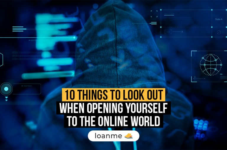 10 Things to Look Out When Opening Yourself to the Online World