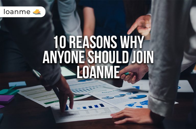 10 Reasons Why Anyone Should Join LoanMe