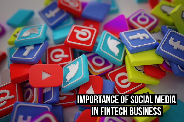 Importance of Social Media in Fintech Business