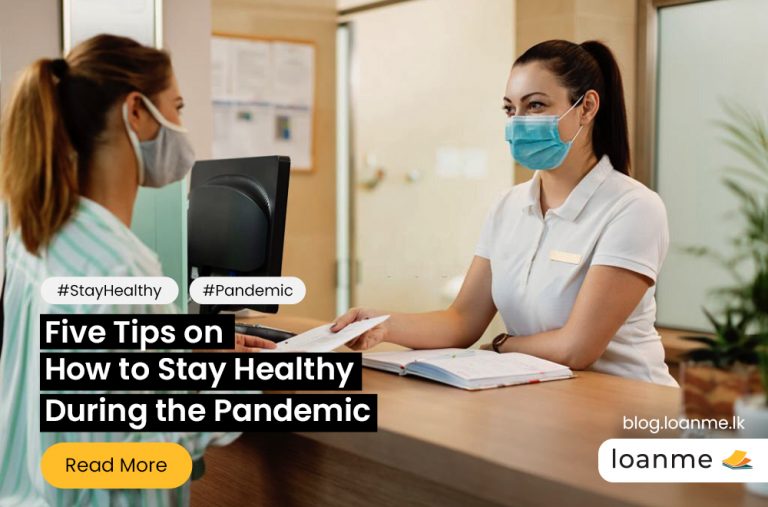 Five Tips on How to Stay Healthy During the Pandemic