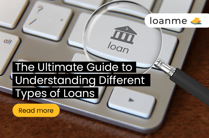 Understand Different Types of Loans: Explore Loan Options